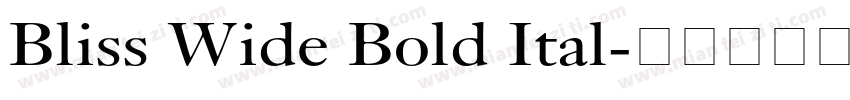 Bliss Wide Bold Ital字体转换